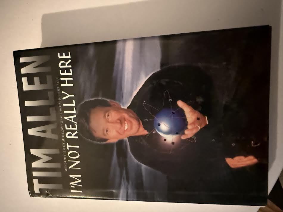 Tim Allen I'm Not Really Here Novel