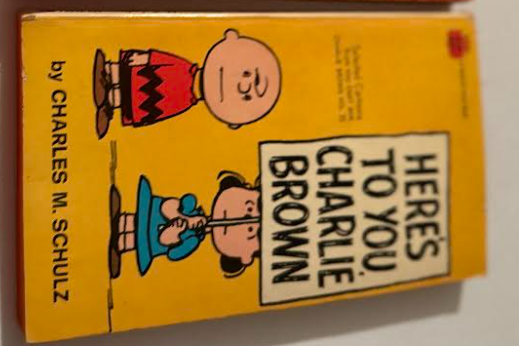 Here's to you Charlie Brown Book by Charles M Schulz