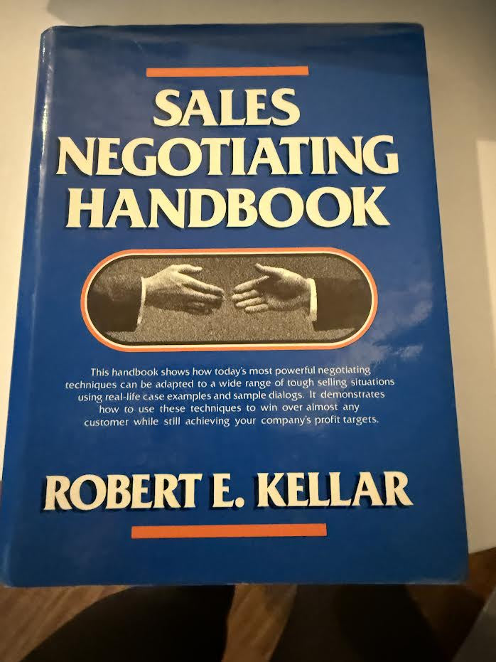 Sales Negotiating Handbook by Robert E Kellar