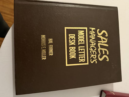 Sales Manager's Model Letter Desk Book by Fahner, Hal, Miller, Morris E. Miller
