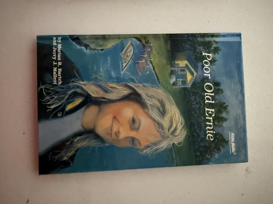 Poor Old Ernie Book by Marian R Bartch and Signed by Jerry J Mallett